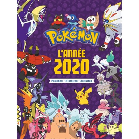 Pokémon : L'année 2020 : Pokédex, histoires, activités
