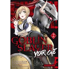 Goblin slayer year one T.02 : Manga