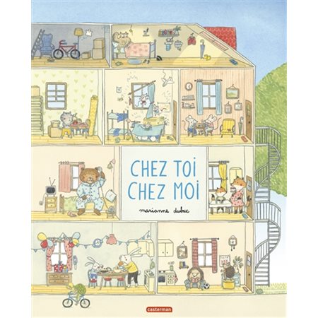 Chez toi, chez moi : Couverture rigide