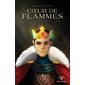 Coeur de flammes T.02 : L'héritier