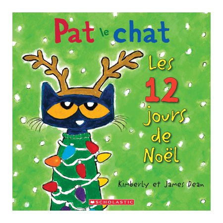 Les 12 jours de Noël : Pat le chat : Couverture souple