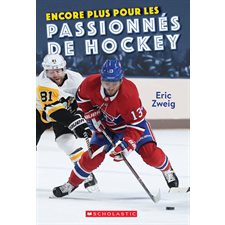 Encore plus pour les passionnés de hockey