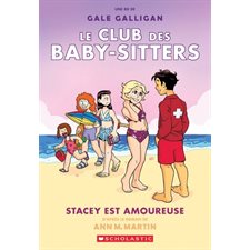 Le Club des Baby-Sitters T.07 : Stacey est amoureuse : Bande dessinée