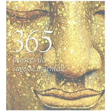 365 pensées de sagesse orientale