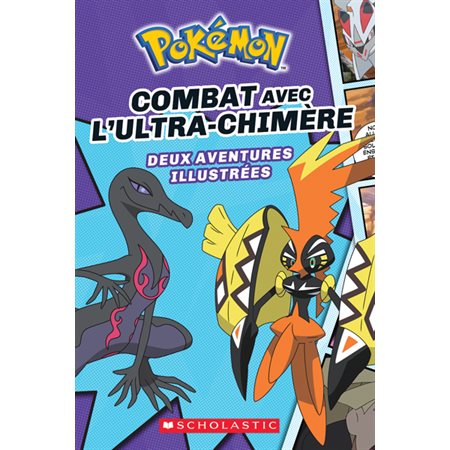 Pokémon T.01 : Combat avec l'Ultra-Chimère : Deux aventures illustrées : Bande dessinée