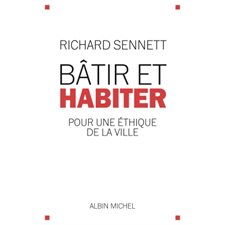 Bâtir et habiter : Pour une éthique de la vie