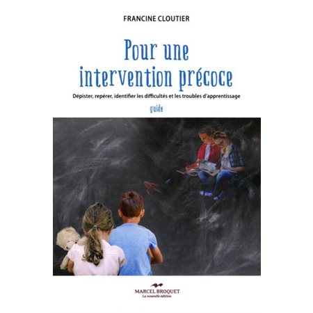 Pour une intervention précoce : Dépister, repérer, identifier les difficultés et les troubles d'appr