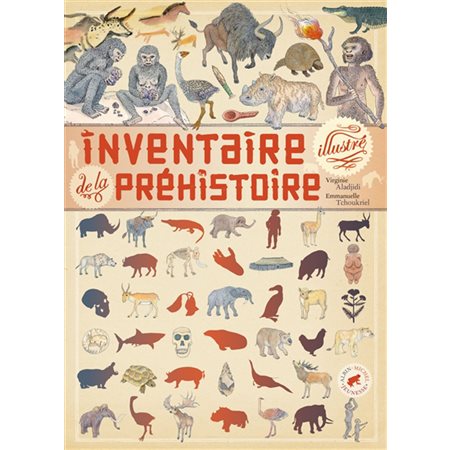 Inventaire illustré de la préhistoire