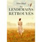 Nos lendemains retrouvés