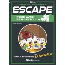 Piégé avec les Rapetou : Escape ! : Une aventure de Disney La bande à Picsou