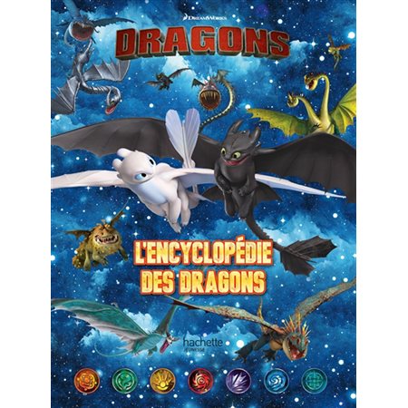 Dragons : L'encyclopédie des dragons