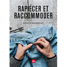 Rapiécer & raccommoder