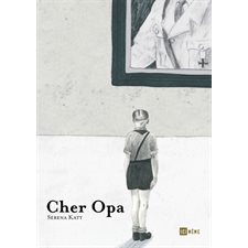 Cher Opa : Bande dessinée : Roman graphique