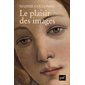 Le plaisir des images