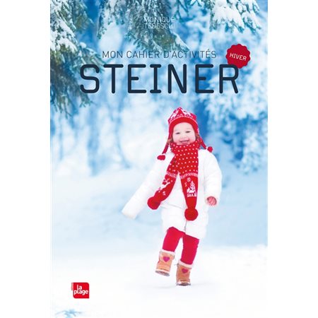 Mon cahier d'activités Steiner : Hiver