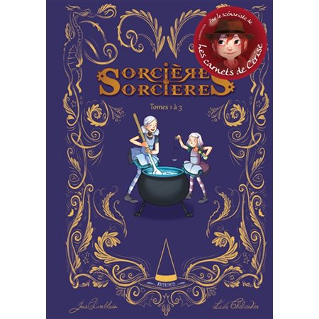 Sorcières-sorcières : Intégrale tomes 1 à 3 : Bande dessinée