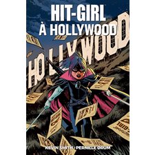 Hit-Girl à Hollywood : Hit-Girl : Bande dessinée