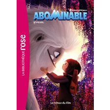 Abominable : Le roman du film : Bibliothèque rose
