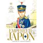 Empereur du Japon : l'histoire de l'empereur Hirohito T.01 : Manga