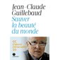 Sauver la beauté du monde