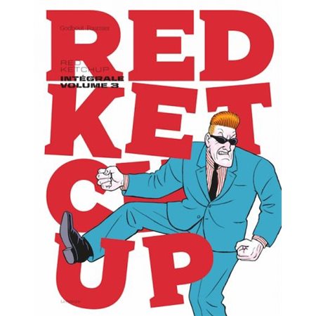 Red Ketchup : Intégrale T.03 : Échec au King : Bande dessinée