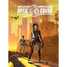 Optic squad T.01 : Mission Seattle : Bande dessinée