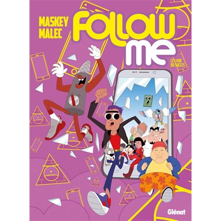 Follow me T.01 : Le livre du succès : Bande dessinée