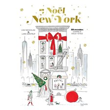 Un noël à New York : 50 recettes comme si vous y étiez