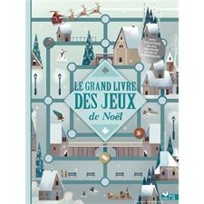 Le grand livre des jeux de Noël : Avec 8 plateaux de jeux, des pions et un dé à assembler !