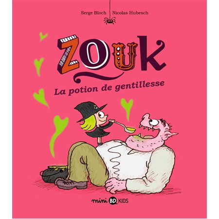 Zouk T.19 : La potion de gentillesse : Bande dessinée