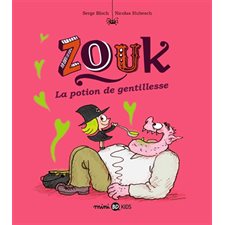 Zouk T.19 : La potion de gentillesse : Bande dessinée