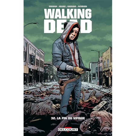 Walking dead T.32 : La fin du voyage : Bande dessinée