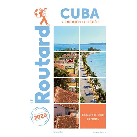 Cuba (Routard) : 2020 : + randonnées et plongées