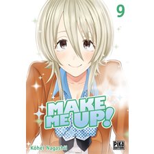 Make me up ! T.09 : Manga
