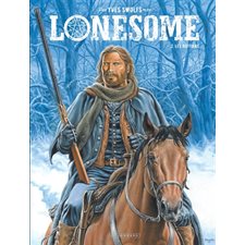 Lonesome T.02 : Les ruffians : Bande dessinée