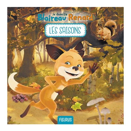 Les saisons : La famille Blaireau Renard