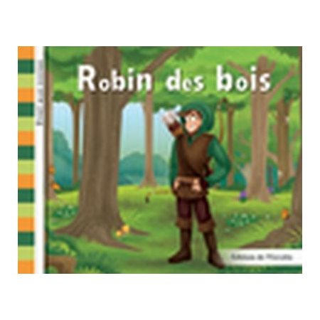 Robin des bois : Éveil aux contes