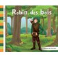 Robin des bois : Éveil aux contes