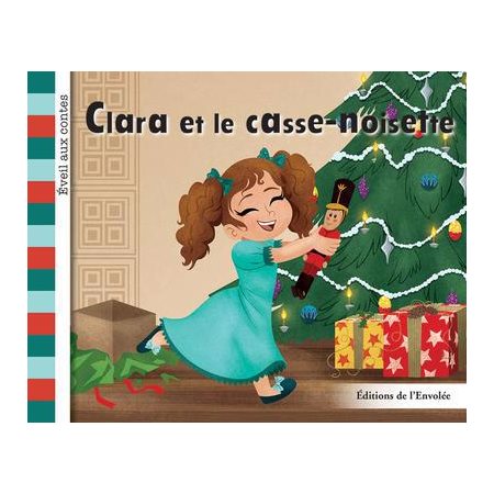 Clara et le casse-noisette : Éveil aux contes