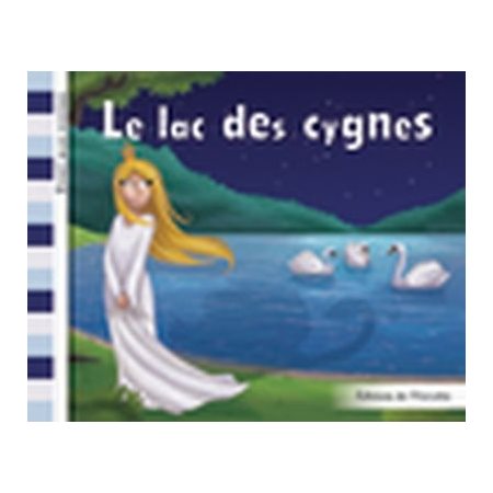 Le lac des cygnes : Éveil aux contes