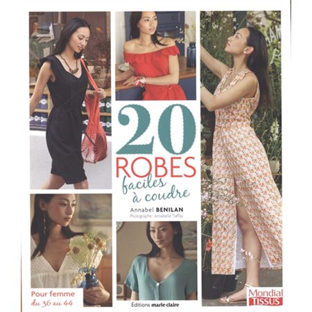 20 robes à coudre : Pour femme du 36 au 44