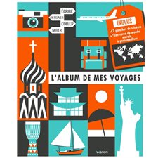 L'album de mes voyages : Inclus 2 planches de stickers + 1 carte du monde murale à personnaliser