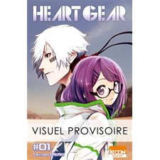 Heart gear T.01 : Manga