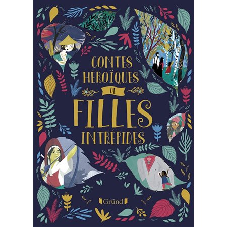 Contes héroïques de filles intrépides