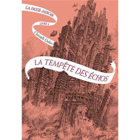 La passe-miroir T.04 : La tempête des échos