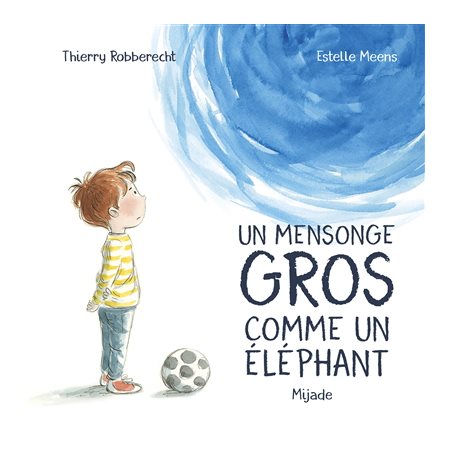 Un mensonge gros comme un éléphant