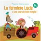 La fermière Lucie a une journée bien remplie ! : Ma petite histoire sonore : 12 sons