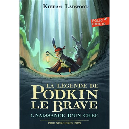 La légende de Podkin le brave T.01 : Naissance d'un chef : Folio junior