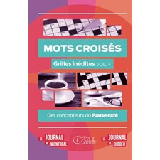 Mots croisés grilles inédites T.04 : Des concepteurs du Pause café