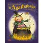 Les aventures d'Agathabaga la sorcière ! : Part en cure de remise en forme; se fait des cheveux; le